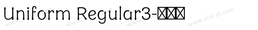 Uniform Regular3字体转换